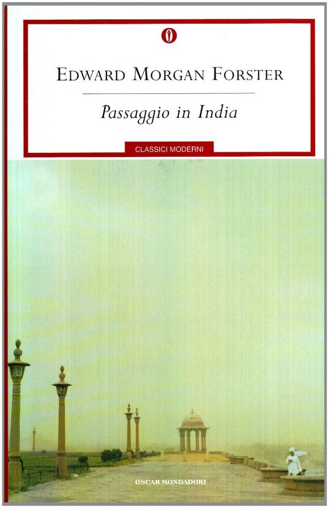 E. M. Foster, Passaggio in India.