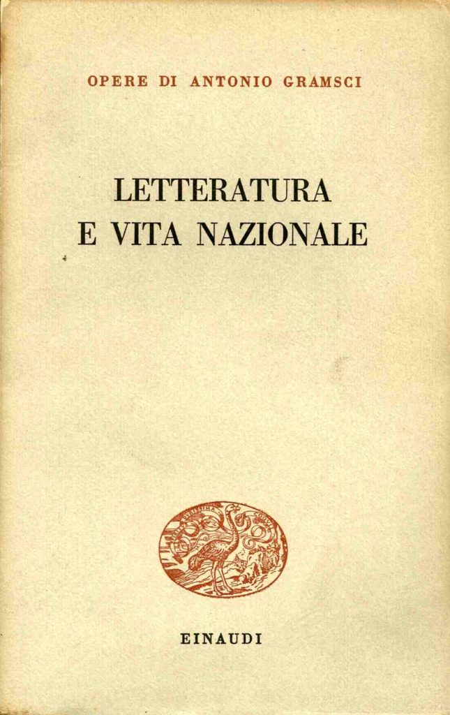Antonio Gramsci, Letteratura e Vita Nazionale