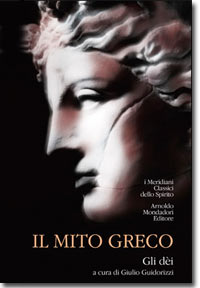 Guido Guidorizzi, Il Mito Greco, vol. I: Gli dei, I meridiani Mondadori, Milano 2010