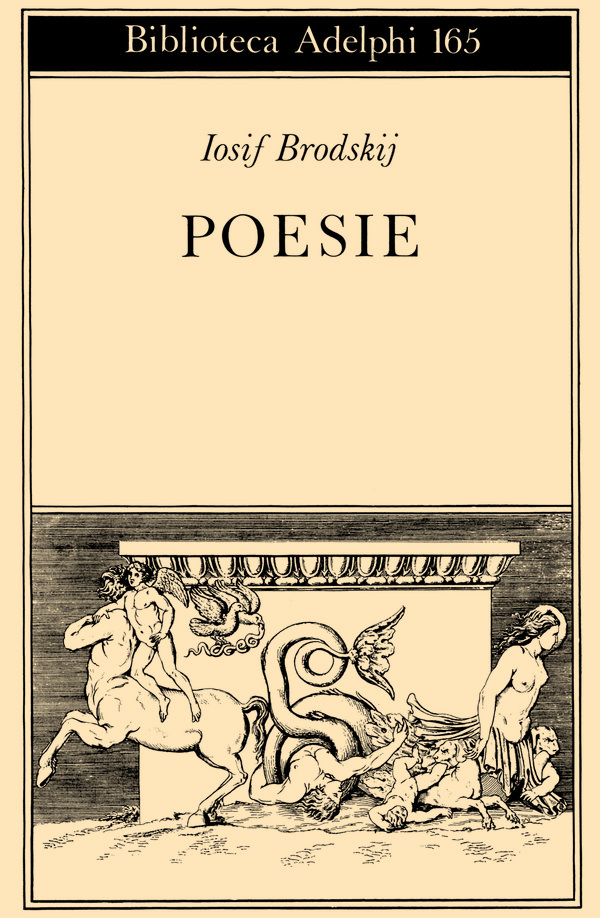 Copertina dell'edizione Adelhi di "Poesie"di Iosif Brodskij